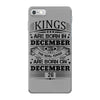 Real Kings Are Born On December 26 iPhone 7 Case