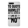 to quote hamlet no iPhone 7 Plus Case
