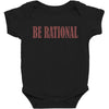 be rational Baby Bodysuit