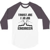 i'm an engineer 3/4 Sleeve Shirt