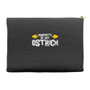 property of my ostrich Accessory Pouches