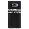 nothing is impossible with a hammer Samsung Galaxy S8 Plus