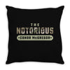 The Notorious Throw Pillow