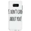 i don'tcare about you Samsung Galaxy S8