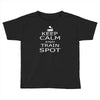 keep calm train Toddler T-shirt