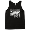unheil havoc since 1957 Tank Top