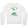 kiss a nurse Crewneck Sweatshirt