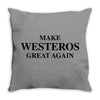 Make Westeros Great Again Throw Pillow