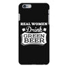 real women drink green beer iPhone 6 Plus/6S Plus Case