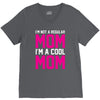 i'm not a regular mom cool V-Neck Tee