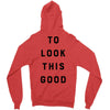 It Took Me 50 Years To Look This Good Zipper Hoodie