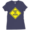 baby on board bumper sticker decal safety cute funny Ladies Fitted T-Shirt