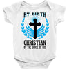 By Birth Christian By the Grace of God Baby Onesie