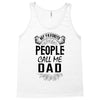 My Favorite People Call Me Dad Tank Top