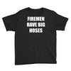 firemen have big hoses Youth Tee