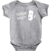 alright dave Baby Bodysuit