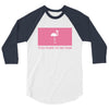 Too Pure To Be Pink 3/4 Sleeve Shirt