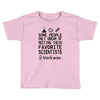 i teach mine science teacher Toddler T-shirt