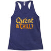 quest &amp; chill Racerback Tank
