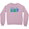 who's the daddy christmas Crewneck Sweatshirt