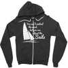 you cant control wind but Zipper Hoodie