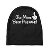 One More Beer Please Baby Beanies