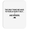 fear it delf and spiders Mousepad