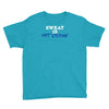 sweat is fat crying Youth Tee