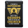 I'm Not a Superhero but I'm a Grandpa Who is Also an Engineer iPad Mini