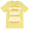Super Cool Aunt Of A Freaking Awesome Nephew T-Shirt