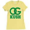 og kush Ladies Fitted T-Shirt