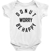 donut worry be happy Baby Bodysuit