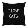 I Love Cats Throw Pillow
