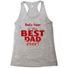 best dad ever Racerback Tank