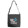 never trust an atom, they make up everything Adjustable Strap Totes