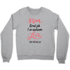 Mom Great Job I m Awesome Love Happy Mother's Day Crewneck Sweatshirt