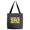 born to ski forced to work Tote Bags
