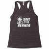 leave it to beaner Racerback Tank