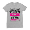 I've Been Called A Lot Of Names But Aunt Is My Favorite Ladies Fitted T-Shirt