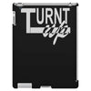 turnt up iPad 3 and 4 Case