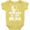 Beware Of The Bear Baby Onesie
