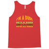 i'm a dude Tank Top