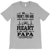 So... There's This Girl Who Kinda Stole My Heart Papa T-Shirt