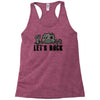 let's rock Racerback Tank