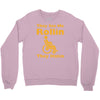 they see me rollin Crewneck Sweatshirt