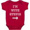 i m with stupid Baby Bodysuit