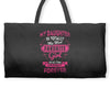 My Daughter Is Totally My Most Favorite Girl Weekender Totes