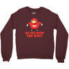 do you know the way Crewneck Sweatshirt