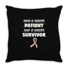 Once a Cancer Patient Now a Cancer Survivor Throw Pillow