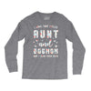 i have two titles aunt and dogmom and i rock them both Long Sleeve Shirts